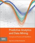Predictive Analytics And Data Mining: Concepts And Practice With Rapidminer By