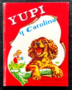 SCAMP AND CAROLINE ~ vintage Spanish Little Golden-like book~ Pierre Probst 1969 - Picture 1 of 8