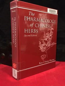 Pharmacology of Chinese Herbs by Kee C. Huang (1998, Hardcover) 2nd Ed TCM - Picture 1 of 2