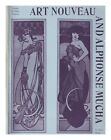 READE, BRIAN Art nouveau and Alphonse Mucha / by Brian Reade 1963 First Edition