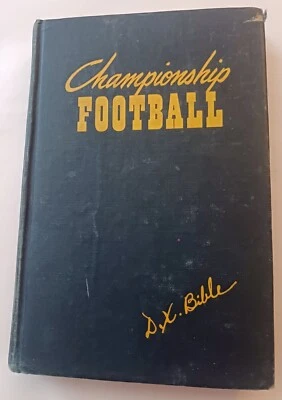 Championship Football Dana X Bible 1947 Hardback 1st Edition Foto 1 de 4