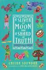 Chitra Soundar A Sliver of Moon and a Shard of T (Gebundene Ausgabe) (US IMPORT)