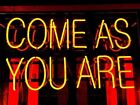 Come As You Are Neon Sign 14&quot;x10&quot; Pub Beer Light Decor Gift for sale