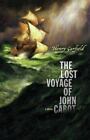 The Lost Voyage of John Cabot by Garfield