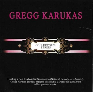 Gregg Karukas Collector's Series The Very Best of 2CD Digitally Remastered Mint - Picture 1 of 6