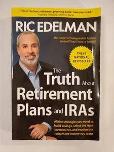 The Truth About Retirement Plans and IRAs , Paperback , Edelman, Ric - Picture 1 of 2