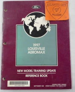 Ford Louisville Aeromax 1997 nuevo modelo guía de referencia actualización de entrenamiento - Imagen 1 de 6