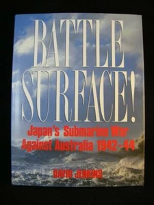 Battle Surface - Japan's Submarine War Against Australia 1942-44 - Hardcover - Bild 1 von 2