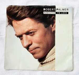 Robert Palmer ~ Addicted to Love/ Let’s Fall in Love Tonight ~ 45 RPM ~ VG+/NM- - Picture 1 of 4
