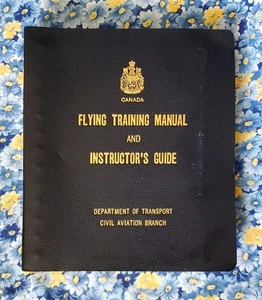 Flying Training Manual and Instructor's Guide Department of Transport Canada '63 - Picture 1 of 24