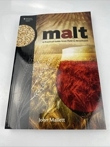 Malz: Ein praktischer Leitfaden vom Feld zum Sudhaus von John Mallett (Taschenbuch... - Bild 1 von 24