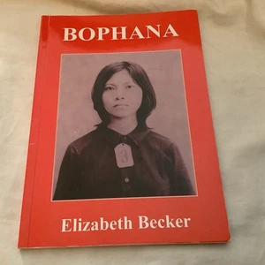 Bophana: Love in the Time of the Khmer Rouge by Elizabeth Becker (2010 PB) - NEW - Foto 1 di 4