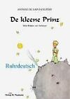 De kleene Prinz: Ruhrdeutsch by Saint-Exupry, A... | Book | condition very good