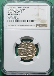 3(1762) INDIA RUPEE MARATHA - KORA SHAH ALAM II SILVER NGC AU DETAILS CLEANED - Picture 1 of 3