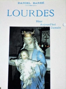 LOURDES Hautes-Pyrénées La grotte Les apparitions Les miracles Bétharram - Picture 1 of 12
