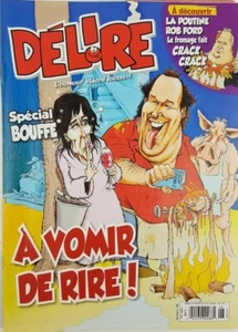 DELIRE Magazine No.106 Comics Satire Special Bouffe A Vomir de Rire Rob Ford - Picture 1 of 2