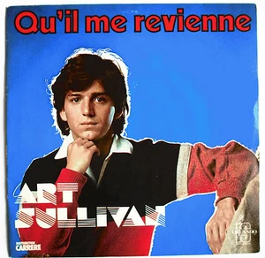 ART SULLIVAN - SP "QU'IL ME REVIENNE" - Picture 1 of 2