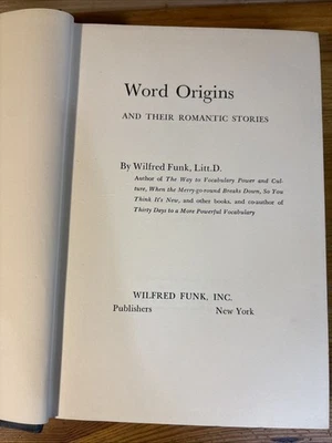 WORD ORIGINS AND THEIR ROMANTIC STORIES ~Wilfred Funk, Litt. D. 1951 HB Vintage Foto 1 de 4