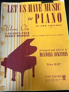 Let Us Have Music for Piano Vol 1 1940 Taschenbuch Maxwell Eckstein - Bild 1 von 9