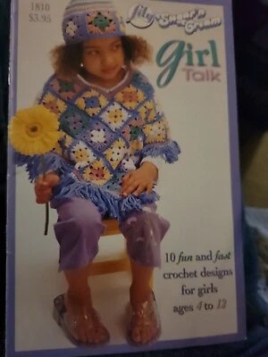 GIRL TALK Crochet By Lily Sugar & Cream 10 Fun and Fast designs for Girls - Image 1 of 4