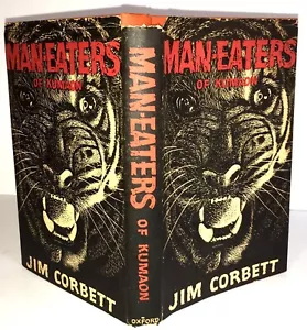 MAN-EATERS OF KUMAON INDIA 1946 TIGER HUNTING BOOK w/ DUST JACKET * JIM CORBETT - Bild 1 von 10