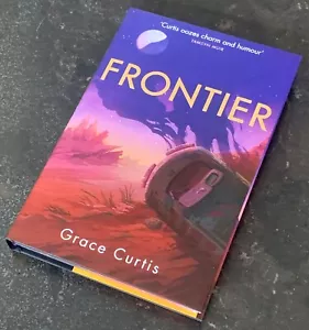 Frontier - Grace Curtis - Broken Binding Exclusive - Signed Numbered Unread New - Foto 1 di 7