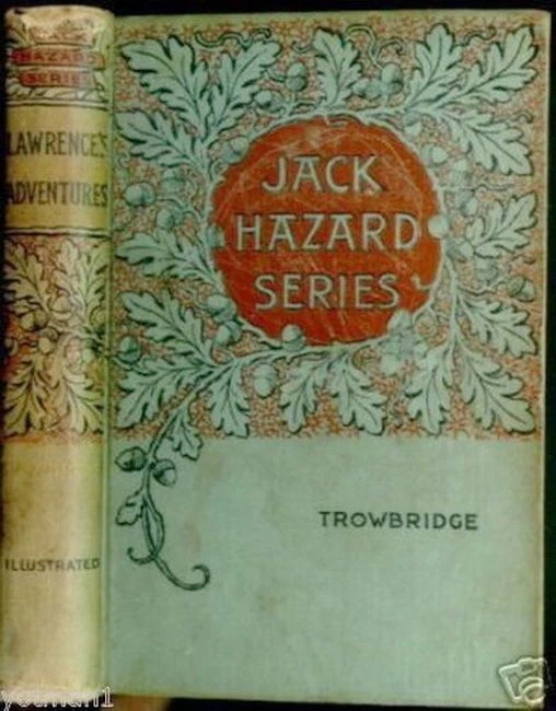 Lawrences Adventures Jack Hazard,  Antique Series Boys Book, 1870 - Image 1 of 1