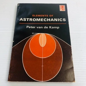 Elements of Astromechanics by Peter Van De Kamp 1964 PB - Picture 1 of 12