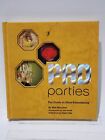 Pad Parties: The Guide to Ultra-Entertaining by Maranian, Matt