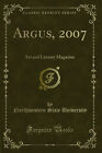 Argus 2007 Art And Literary Magazine Classic Reprint
