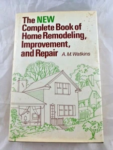 1979 The Complete Book of Home Remodeling, Improvement, and Repair HC/DJ Watkins - Picture 1 of 9