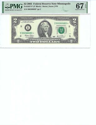 2003 $2 FRN FR1937-I* PMG 67 EPQ, Minneapolis * Note S/N I00266689*!!! - Image 1 of 2