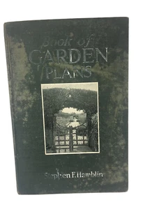 1916 Book of Garden Plans by Stephen F. Hamblin RARE antique book - Picture 1 of 6