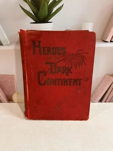 Antique 1890 Heros of the Dark Continent Book J.W. Buel - Picture 1 of 6