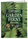 The Plantfinder's Guide To Growing Ferns By Rickards, Martin 0715308068