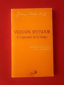 LIBRO VERITATIS SPLENDOR EL ESPLENDOR DE LA VERDAD DÉCIMA CARTA ENCÍCLICA PAPA.. - Imagen 1 de 2