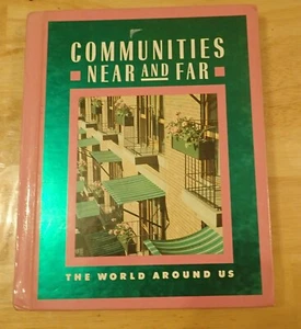 Communities Near and Far The World Around Us (1990, Hardcover) - Picture 1 of 7