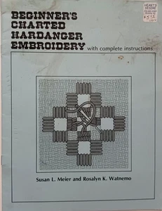 Beginners Charted Hardanger Embroidery BY Susan Meier and Rosalyn Watnemo - Picture 1 of 4