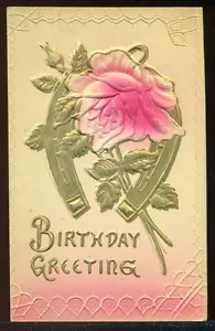 Heavily Embossed BIRTHDAY GREETING Golden Horseshoe Large Rose Vintage Postcard - Picture 1 of 1