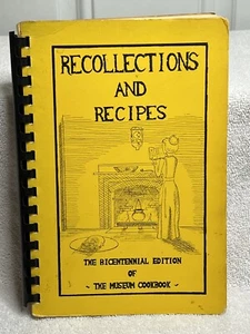 Recollections & Recipes The Museum Cookbook 1974 Ft. Leavenworth Kansas Recipes - Imagen 1 de 5