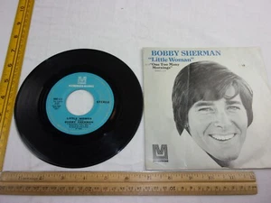 Bobby Sherman Little Woman One too many Mornings single 7" vinyl record VINTAGE - Imagen 1 de 3