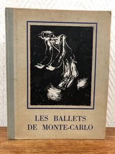 Detaille Mulys LES BALLETS DE MONTE CARLO 1911-1944 Ed. Arc en Ciel (1954) - Picture 1 of 11