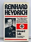 Reinhard Heydrich: Mastermind Nazi Death Camps WWII - Calic, NearFine 1st Ed.