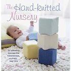 The Hand-Knitted Nursery By Melanie Porter