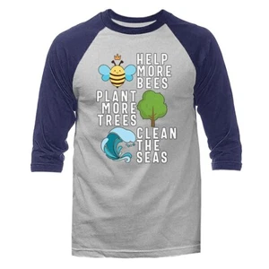 Earth Day Save The Earth Help More Bees Plant More Trees 3/4 Sleeve Raglan - Picture 1 of 10