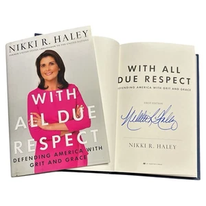 Nikki Haley Signed Autograph “With All Due Respect” Book! Former SC Governor! - Picture 1 of 6