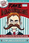 Fake Mustache: Or, How Jodie O'Rodeo and Her Wonder... | Buch | Zustand sehr gut