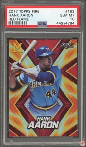 2017 TOPPS FIRE RED FLAME HANK AARON #163 PSA 10 POP 1 (794)