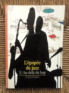 Das Epos des Jazz, Band 2: Jenseits des Bop von Franck Bergerot / Arnaud Merlin - Bild 1 von 2