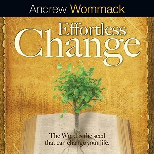 Andrew Wommack Effortless Change Study Guide (Paperback) (UK IMPORT) - Image 1 of 1